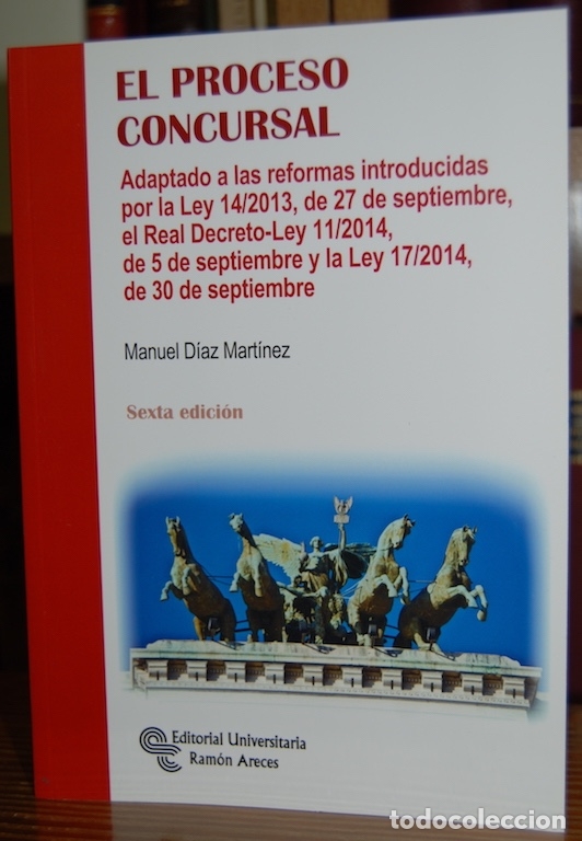 Libros: EL PROCESO CONCURSAL - DIAZ MARTINEZ, Manuel - Foto 1
