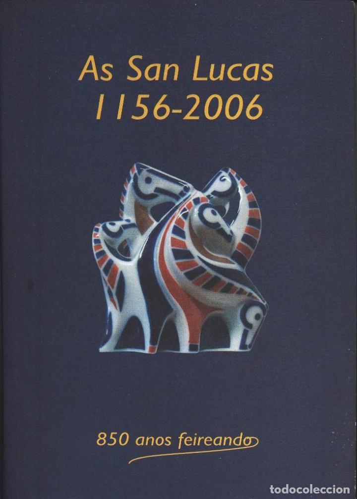 Libri di seconda mano: AS SAN LUCAS 1156-2006 850 ANOS FEIREANDO TAPAS DURAS 107 PAGINAS - PORCELANA SAGREDOS