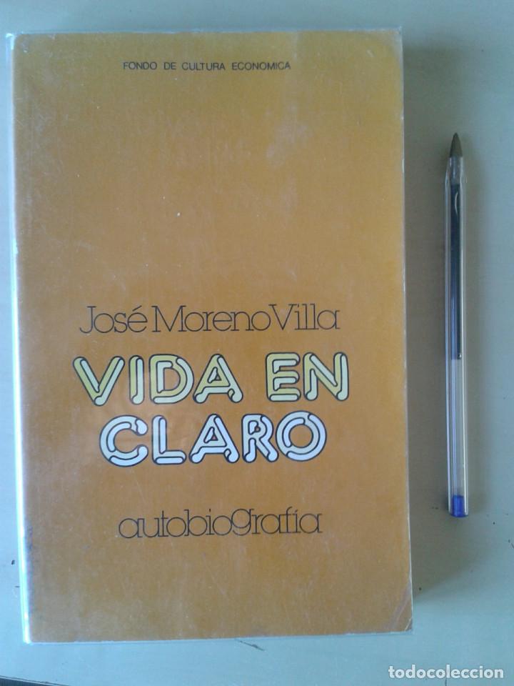 Libros: VIDA EN CLARO. Jos&eacute; Moreno Villa - Foto 1