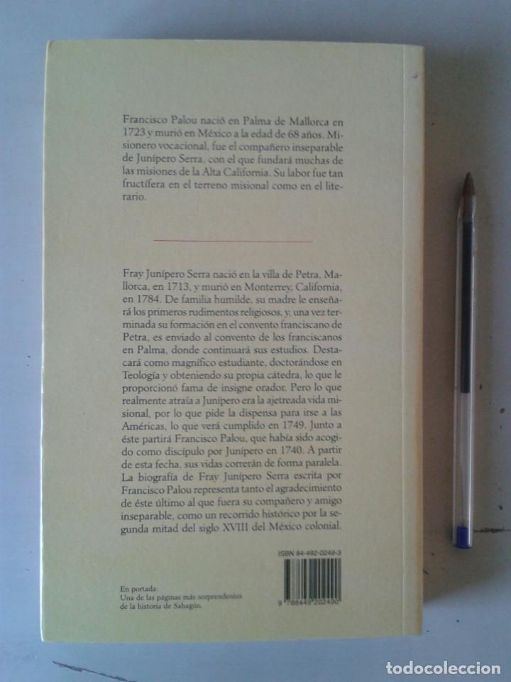 Libros: JUNIPERO SERRA Y LAS MISIONES DE CALIFORNIA. FRANCISCO PALOU - Foto 2