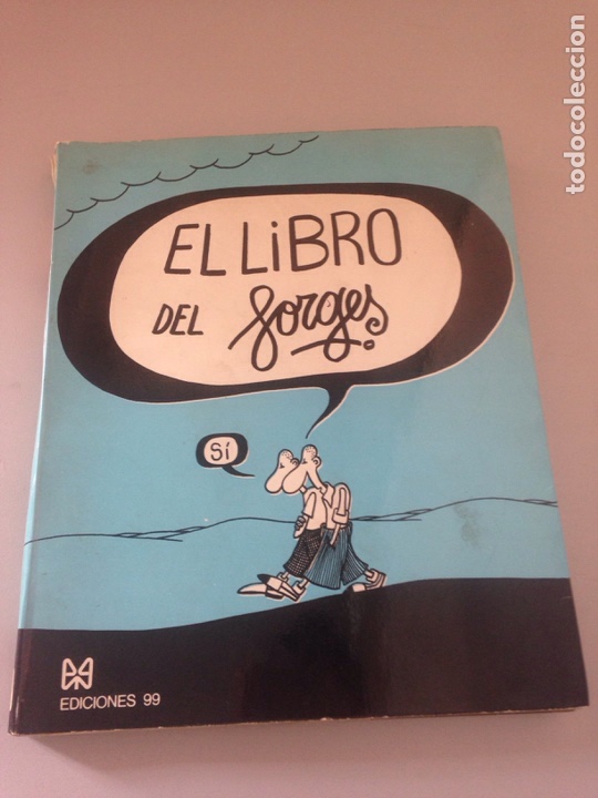 Libros: EL LIBRO DEL JORGES - EDICIONES 99 - Foto 1
