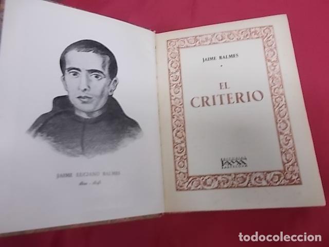 Libros: EL CRITERIO. JAIME BALMES. EDITORIAL FAMA - Foto 1