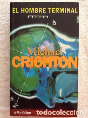 Libros: EL HOMBRE TERMINAL - Crichton,Michael - Foto 1