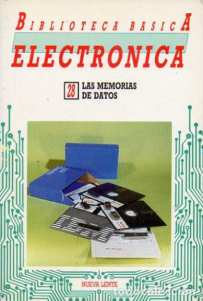 Libros: BIBLIOTECA B&Aacute;SICA DE LA ELECTR&Oacute;NICA. Vol. 28. LAS MEMORIAS DE DATOS. - Foto 1