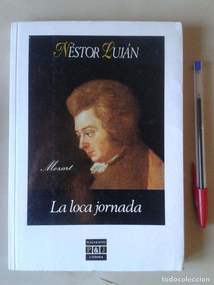 Libros: LA LOCA JORNADA. N&eacute;stor Luj&aacute;n - Foto 1