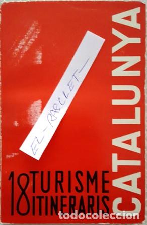 Libros: LIBRO  CATALUNYA 18 TURISME ITINERARIS  - 1963 - - Foto 1