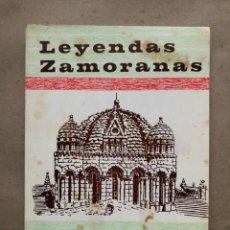 Libros: LEYENDAS ZAMORANAS. FRANCISCO ROMERO LÓPEZ (MAGISTRAL DE ZAMORA). 1973.