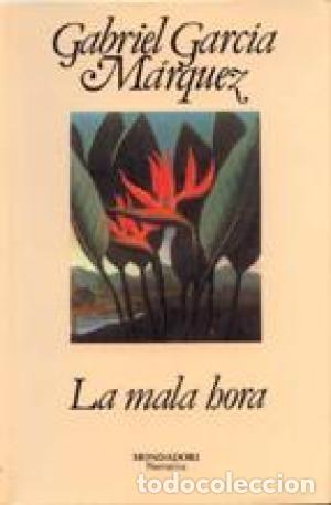 Libros: MALA HORA, LA - GARCIA MARQUEZ,G. - Foto 1