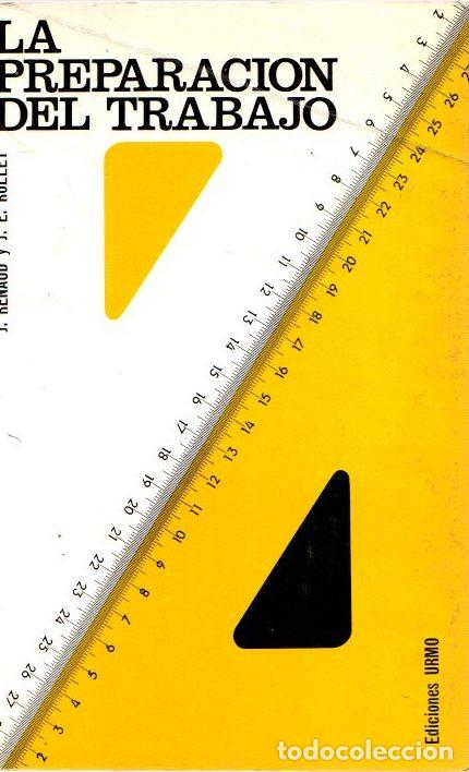 Libros: La preparaci&oacute;n del trabajo - Renaud, J./Rollet, J. E. - Foto 1