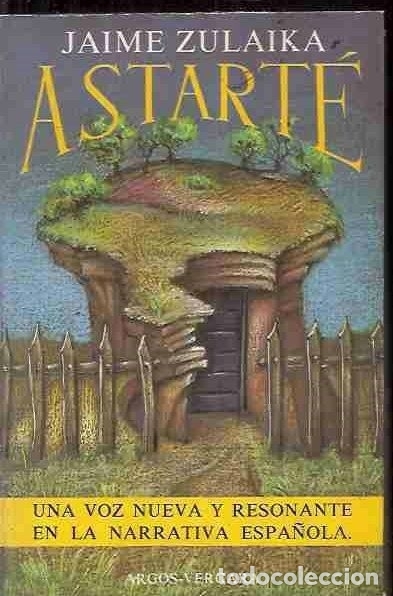 Libros: ASTARTE - ZULAIKA, JAIME - Foto 2