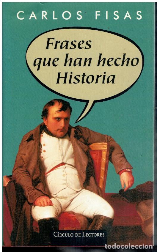 Libros: FRASES QUE HAN HECHO HISTORIA. - Foto 1