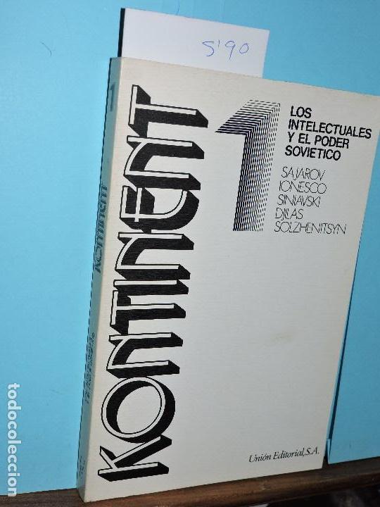 Libros: Kontinent 1. Los intelectuales y el poder sovi&eacute;tico. Ed. Uni&oacute;n Editorial. Madrid 1976 - Foto 1