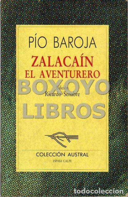 Libros: BAROJA, P&iacute;o. Zalaca&iacute;n el aventurero - Foto 1