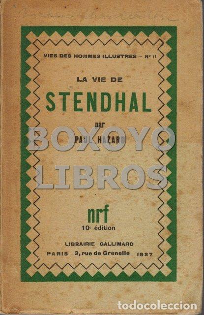 Libros: HAZARD, Paul. La vie de Stendhal - Foto 1