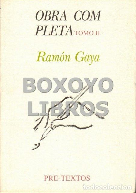Libros: GAYA, Ram&oacute;n. Obra completa. Tomo II. - Foto 1