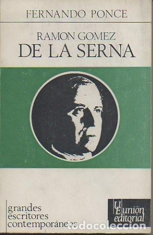 Libros: RAMON GOMEZ DE LA SERNA. - PONCE, Fernando. - Foto 1