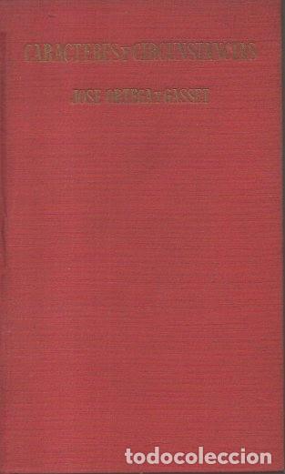 Libros: CARACTERES Y CIRCUNSTANCIAS. - ORTEGA Y GASSET, Jos&eacute;. - Foto 1