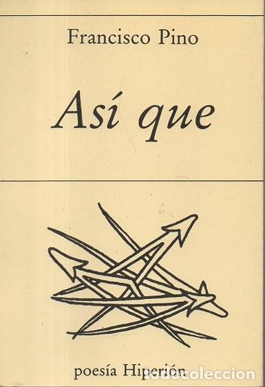 Libros: AS&Iacute; QUE. - PINO, Francisco. - Foto 1