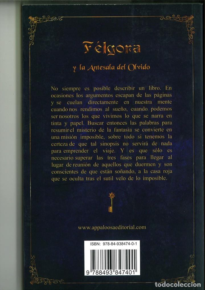 Libros: F&Eacute;LGORA O LA ANTESALA DEL OLVIDO. C. G. Bernab&eacute; - Foto 2