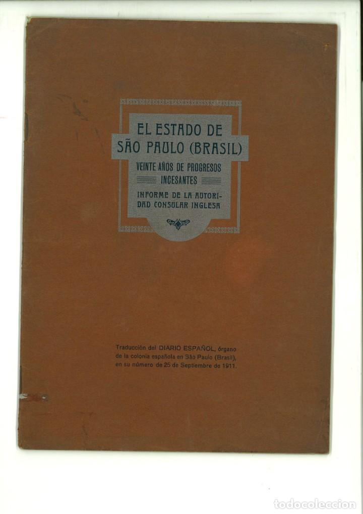 Livros em segunda m&atilde;o: EL ESTADO DE S&Atilde;O PAULO (BRASIL). VEINTE A&Ntilde;OS DE PROGRESOS INCESANTES. INFORME AUTORIDAD CONSULAR...