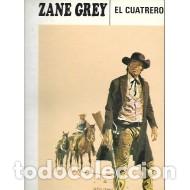 Libros: EL CUATRERO - Grey,Zane - Foto 1
