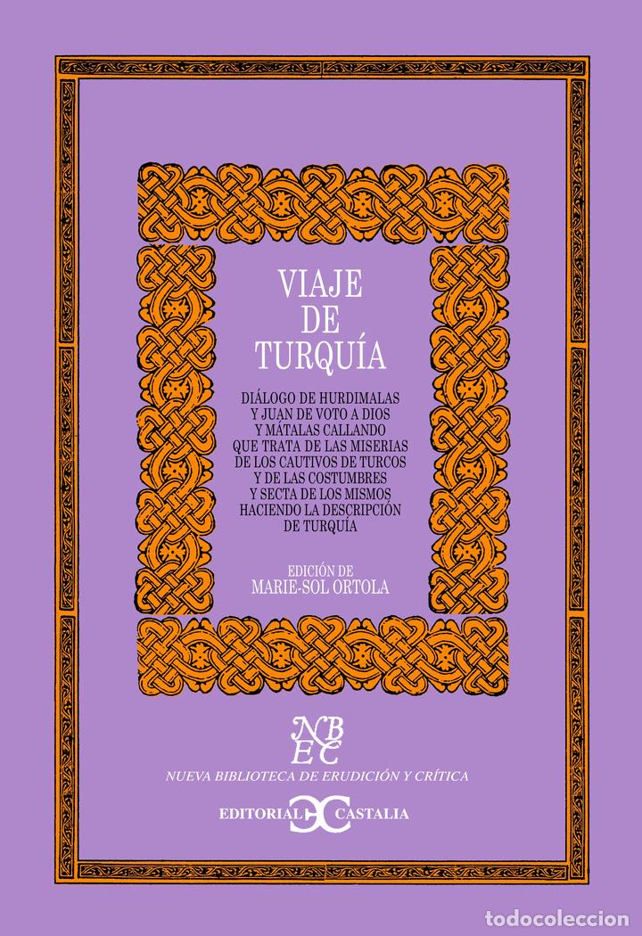 Libros: VIAJE DE TURQUIA Edici&oacute;n de Marie-Sol Ortola - An&oacute;nimo - Foto 1