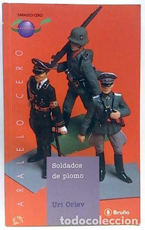 Libros: SOLDADOS DE PLOMO - Orlev,Uri - Foto 1