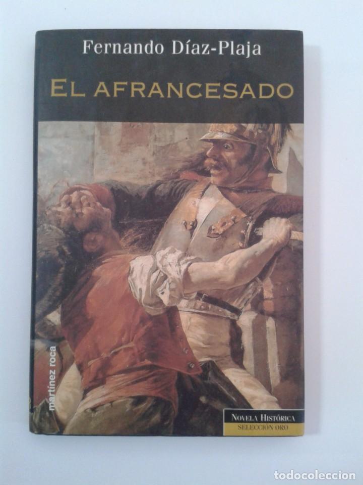 Libros: EL AFRANCESADO. Fernando D&Iacute;AZ-PLAJA. CL - Foto 1