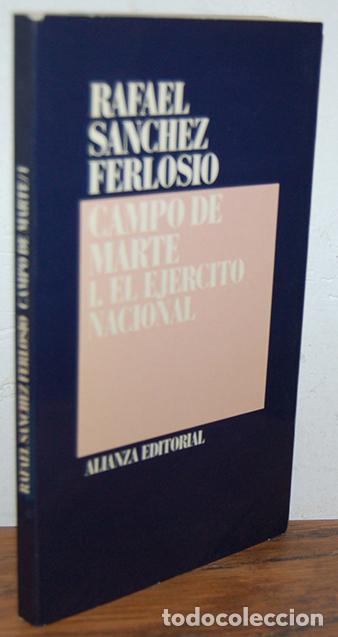 Libros: CAMPO DE MARTE. I. EL EJ&Eacute;RCITO NACIONAL - RAFAEL S&Aacute;NCHEZ FERLOSIO - Foto 1