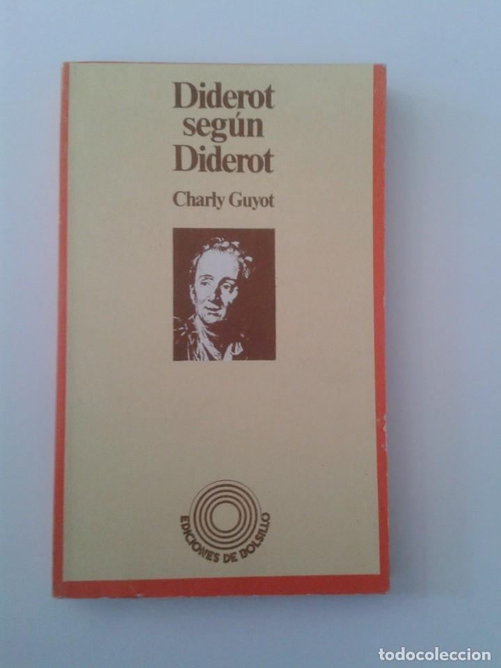 Libros: DIDEROT SEG&Uacute;N DIDEROT. CHARLY GUYOT - Foto 1