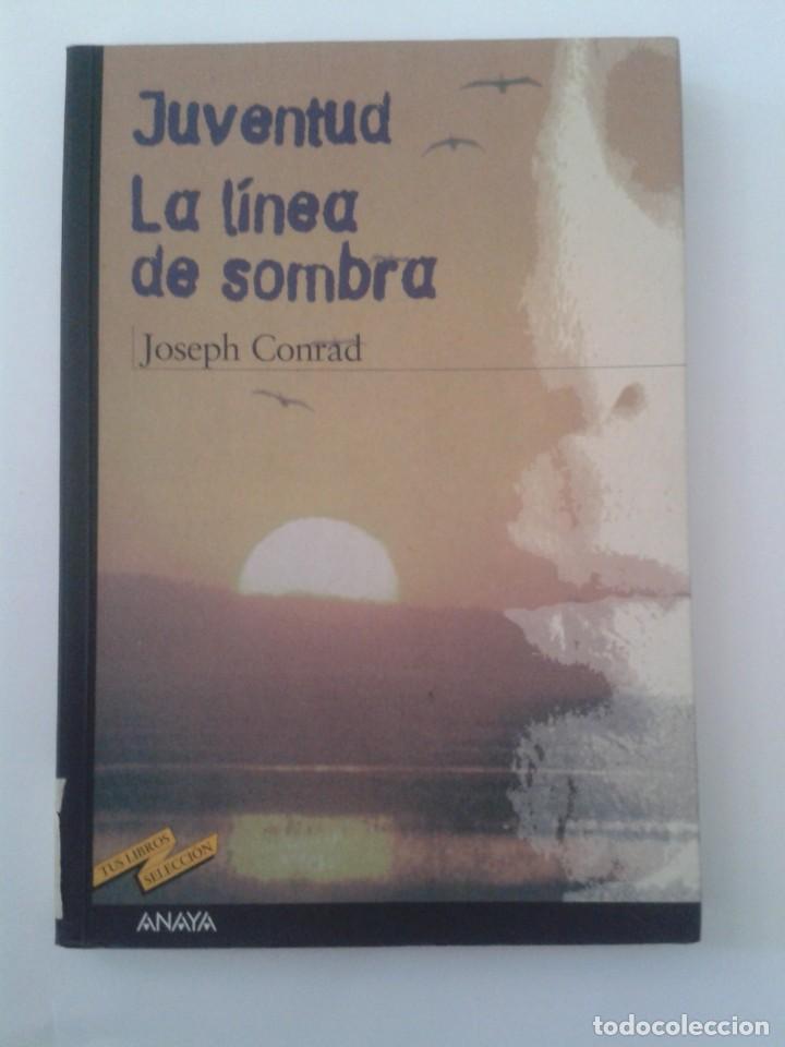 Libros: Juventud. La l&iacute;nea de sombra. Joseph Conrad - Foto 1