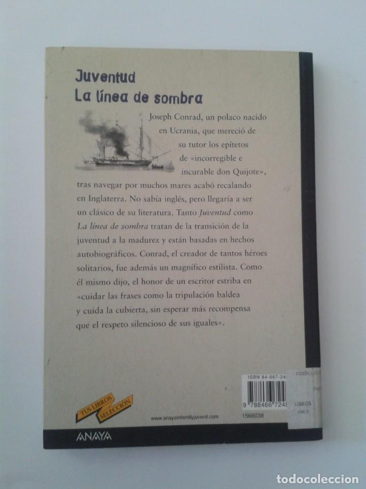 Libros: Juventud. La l&iacute;nea de sombra. Joseph Conrad - Foto 2