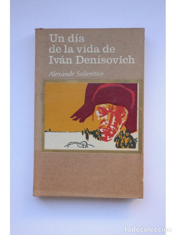 Libros: Un d&iacute;a de la vida de Ivan Denisovich - SOLZHENITSIN, Alexander - Foto 1
