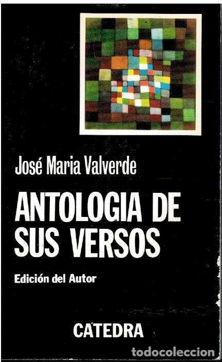 Libros: ANTOLOG&Iacute;A DE SUS VERSOS. Edici&oacute;n del autor. 2&ordf; ed. - Foto 1