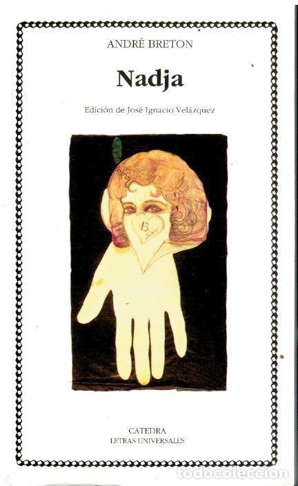 Libros: NADJA. Edici&oacute;n de Jos&eacute; Ignacio Vel&aacute;zquez. 3&ordf; ed. - Foto 1