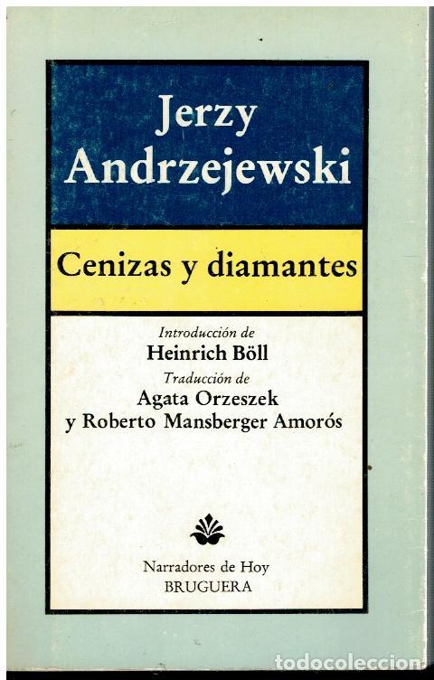 Libros: CENIZAS Y DIAMANTES. Introducci&oacute;n de Heinrich B&ouml;ll. - Foto 1