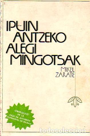 Libros: Ipuin antzeko alegi mingotsak - Zarate, Mikel - Foto 1
