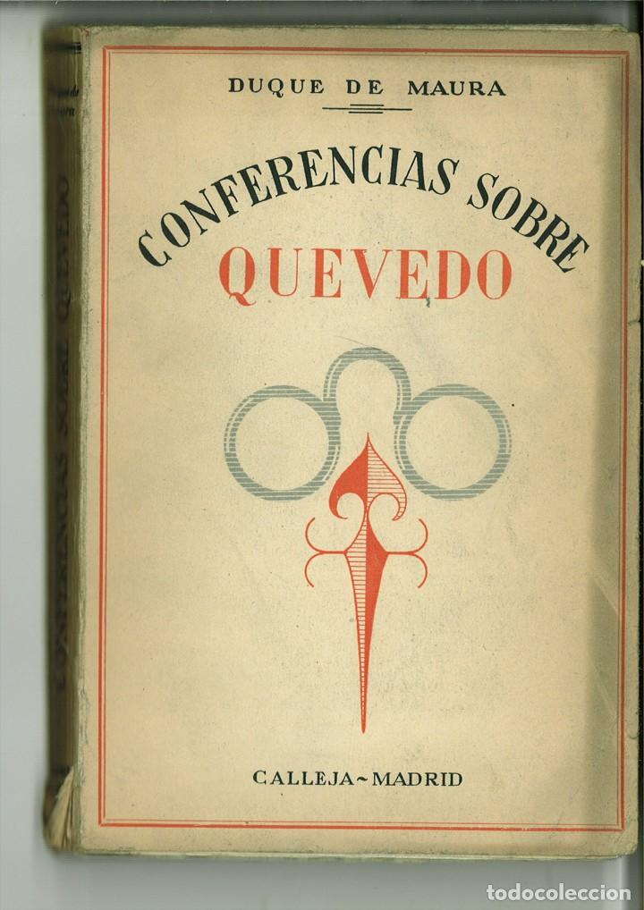 Libros: CONFERENCIAS SOBRE QUEVEDO. Duque de Maura - Foto 1