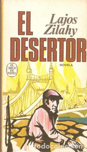 Libros: EL DESERTOR - Zilahy,Lajos - Foto 1