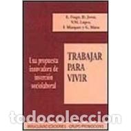Libros: TRABAJAR PARA VIVIR - Varios Autores - Foto 1