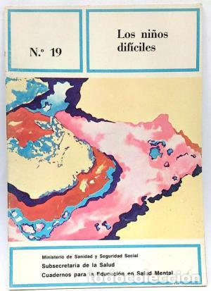 Libros: LOS NI&Ntilde;OS DIF&Iacute;CILES - Varios Autores - Foto 1