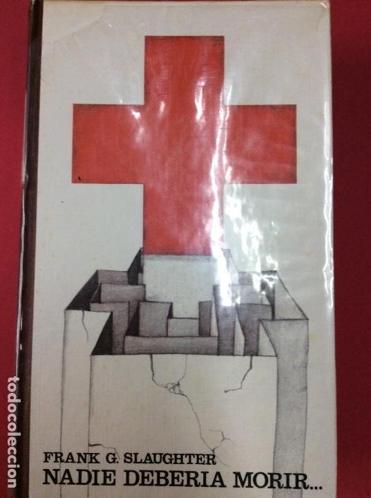 Libros: Nadie deber&iacute;a morir-Frank G. Slaughter - Foto 1