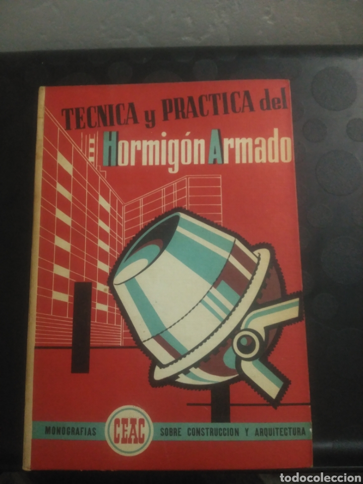 Libros: T&eacute;cnica y pr&aacute;ctica del hormig&oacute;n armado - Foto 1