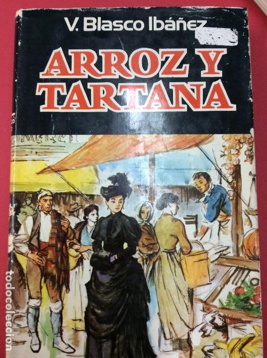 B&uuml;cher: Arroz y tartana-V.Blasco Ib&aacute;&ntilde;ez