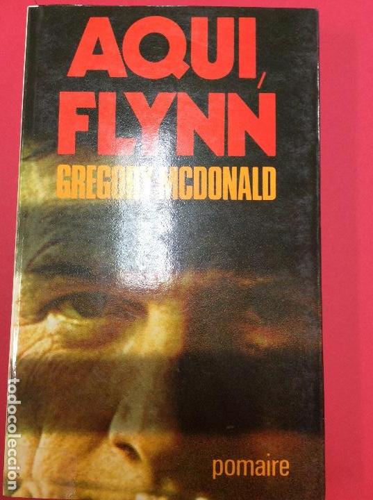 Libros: Aqu&iacute;,flynn-Gregory McDonald - Foto 1