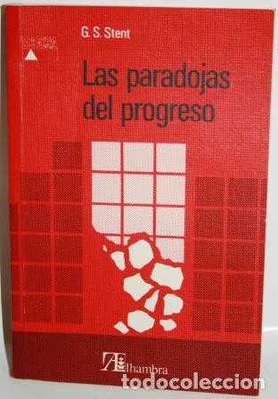 Libros: LAS PARADOJAS DEL PROGRESO - STENT, G.S. - Foto 1
