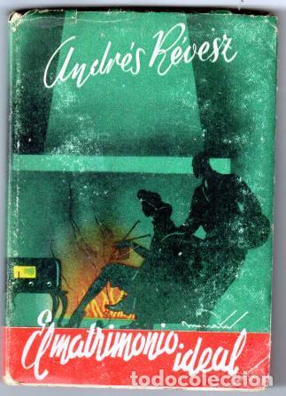 Libros: EL MATRIMONIO IDEAL - R&Eacute;VESZ, Andr&eacute;s - Foto 1