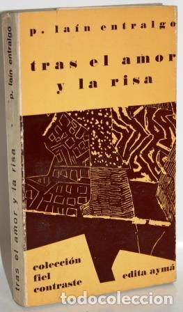 Libros: TRAS EL AMOR Y LA RISA - LA&Iacute;N ENTRALGO, Pedro - Foto 1