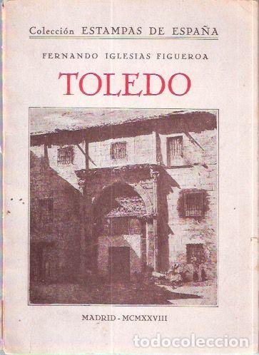Libros: Toledo - Iglesias Figueroa, Fernando - Foto 1