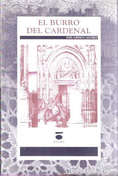 Libros: El burro del cardenal - Castro, Eduardo - Foto 1